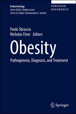 Obesity: Pathogenesis, Diagnosis, and Treatment