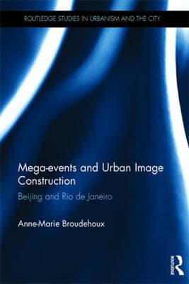 Mega-events and Urban Image Construction