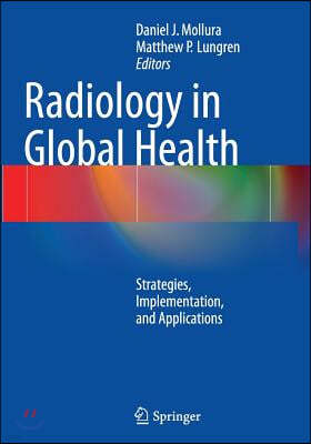 Radiology in Global Health: Strategies, Implementation, and Applications