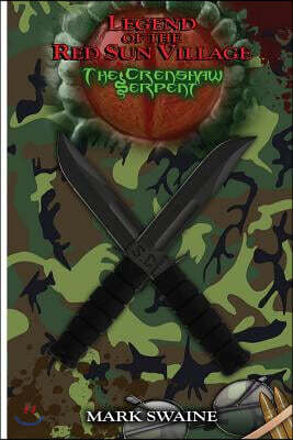 Legend of the Red Sun Village: The Crenshaw Serpent