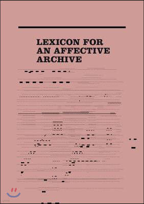 Lexicon for an Affective Archive