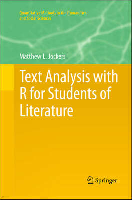 Text Analysis With R for Students of Literature