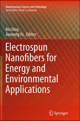 Springer Verlag Electrospun Nanofibers for Energy and Environmental Applications