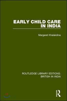 Early Child Care in India