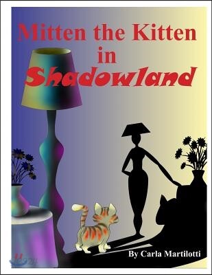 Mitten the Kitten in Shadowland