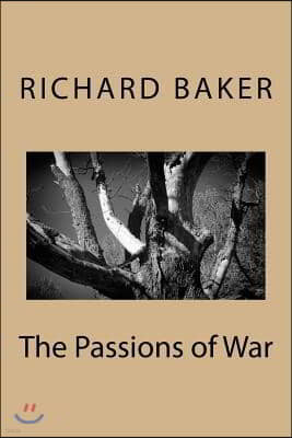 The Passions of War