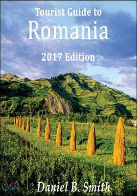 Romania: 2017 tourist's guide