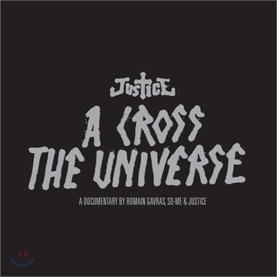 Justice - A Cross The Universe