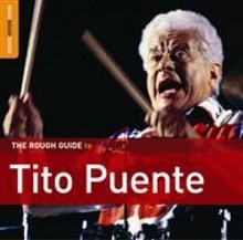 Tito Puente - The Rough Guide To Tito Puente