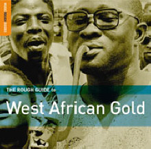 The Rough Guide To West African Gold