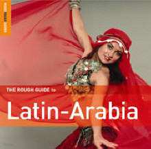 The Rough Guide To Latin-Arabia