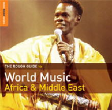 The Rough Guide To World Music: Africa & Middle East