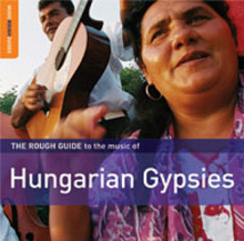 The Rough Guide To The Music Of Hungarian Gypsies