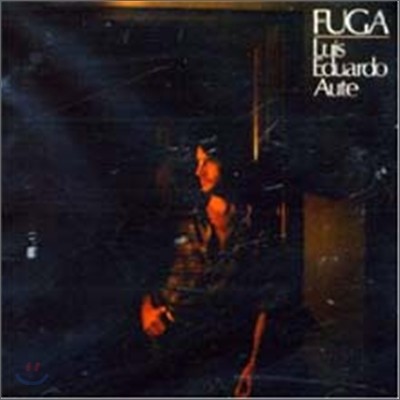 Luis Eduardo Aute - Fuga (Digital Remaster)