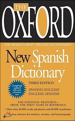 The Oxford New Spanish Dictionary: Third Edition