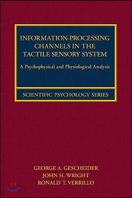 Information-Processing Channels in the Tactile Sensory System