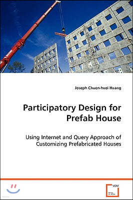 Participatory Design for Prefab House