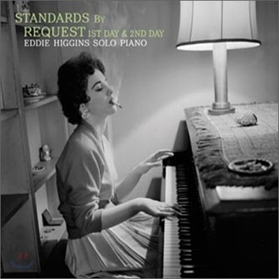 Eddie Higgins - Standards By Request 1st & 2nd Day