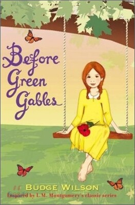 Before Green Gables