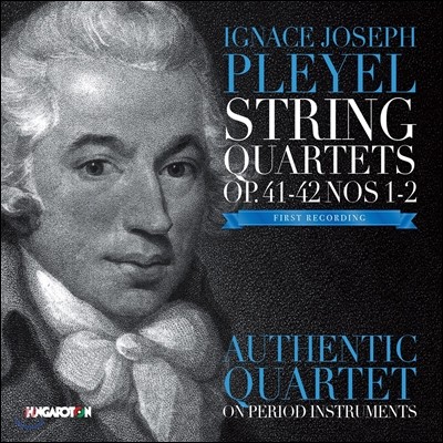 Authentic Quartet ÷:   Op.41-42 Nos.1-2 (Ignace Joseph Pleyel: String Quartets) ƽ ⸣