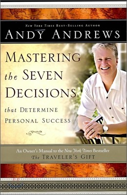 Mastering the Seven Decisions That Determine Personal Success
