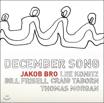 Jakob Bro ( ) - December Song
