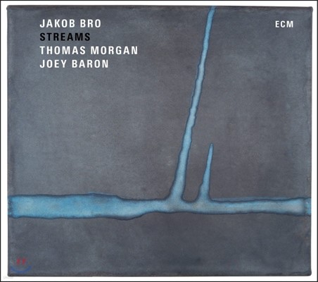 Jakob Bro ( ) - Streams (Ʈ)