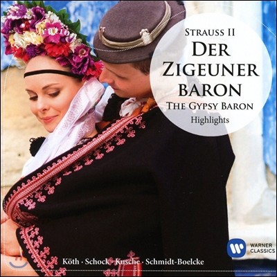 Werner Schmidt-Boelcke  Ʈ콺 II:   ̶Ʈ (Johann Strauss II: Der Zigeuner Baron [The Gypsy Baron] - Highlights)