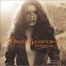 Dana Glover - Testimony (미개봉)