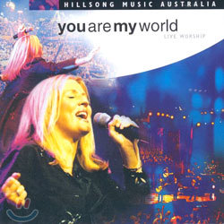 You Are My World: Hillsong Music Australia