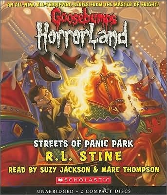 Streets of Panic Park (Goosebumps Horrorland #12): Volume 12