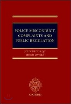 Police Misconduct, Complaints, and Public Regulation