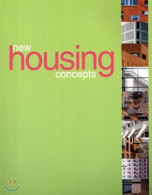 New Housing Concepts