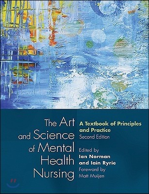 The Art and Science of Mental Health Nursing