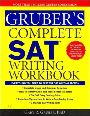 Gruber's Complete SAT Writing Workbook