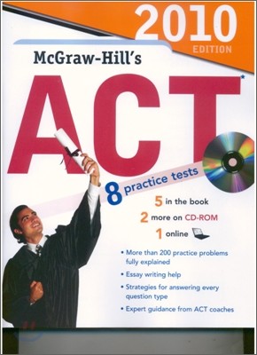 Mcgraw-hill's ACT with CD-ROM, 2010