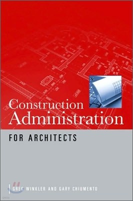 Construction Administration for Architects