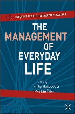 The Management of Everyday Life