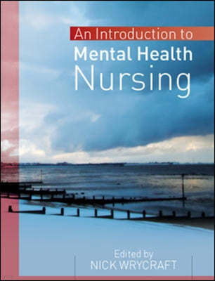 Introduction to Mental Health Nursing