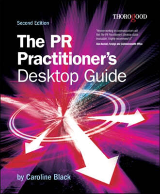 The Pr Practitioners Desktop Guide