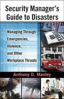 Security Manager's Guide to Disasters