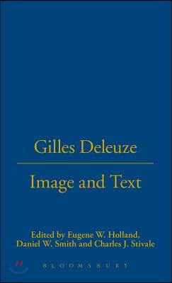 Gilles Deleuze: Image and Text