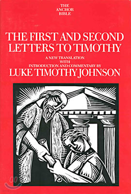 The First and Second Letters to Timothy