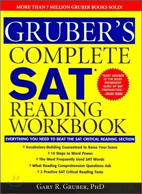 Gruber's Complete SAT Reading Workbook