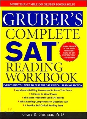 Gruber's Complete SAT Reading Workbook