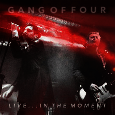 Gang Of Four - Live... In The Moment (CD)