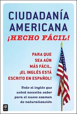 Ciudadania Americana ¡Hecho facil!