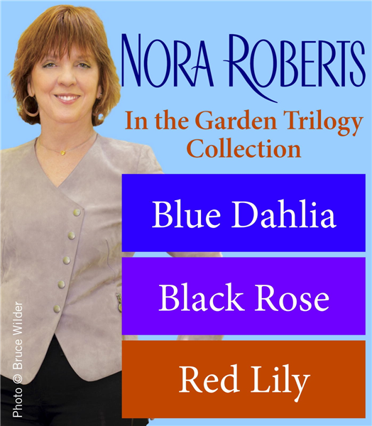 Nora Roberts's In the Garden Trilogy