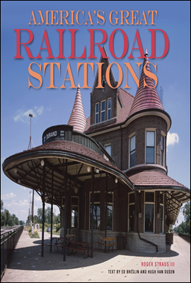 America's Great Railroad Stations