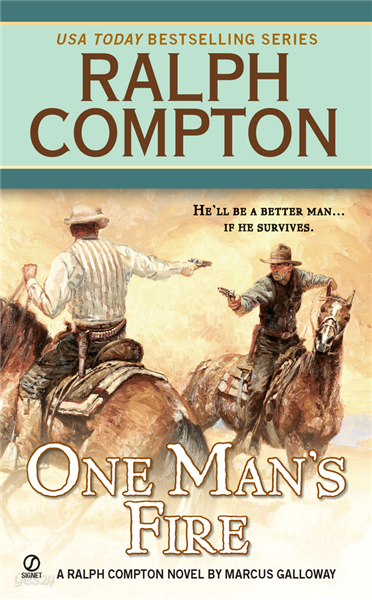 Ralph Compton One Man&#39;s Fire